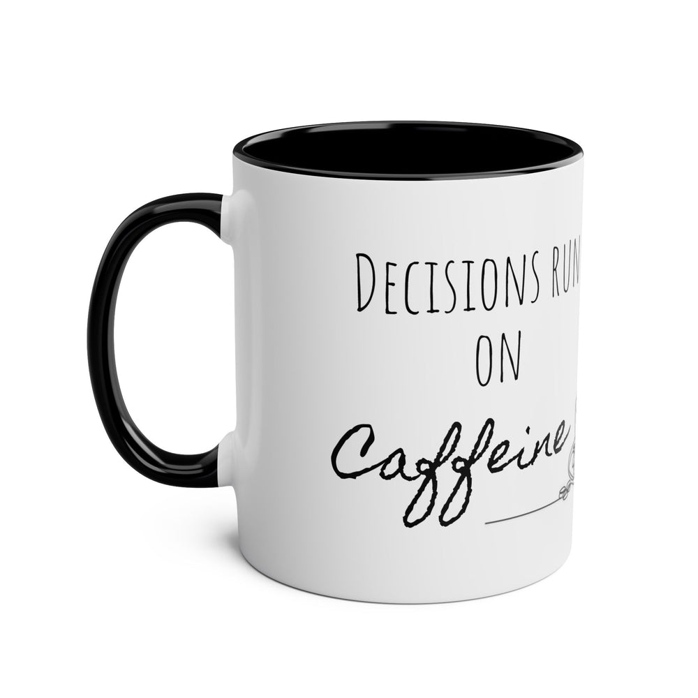 
                      
                        Café Lux- "Decisions run on caffeine and confidence."-Two -Tone Coffee Mugs, 11oz
                      
                    