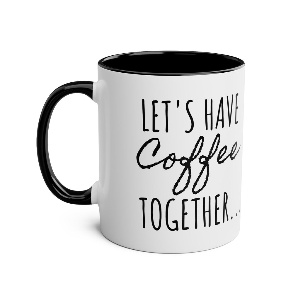 
                      
                        Café Lux- "Let’s Have Coffee Together" -Two-Tone Coffee Mugs, 11oz
                      
                    